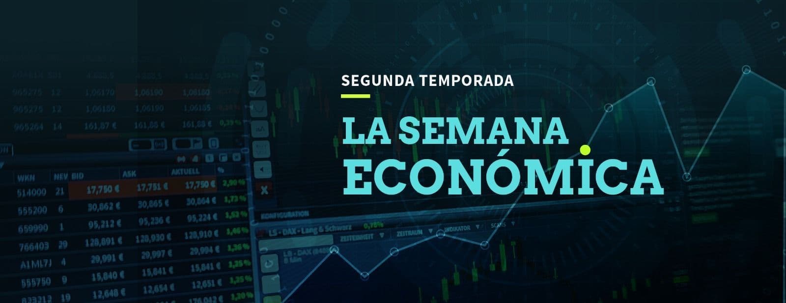 Especial · La Semana Económica 2023: Revive la segunda temporada del programa de análisis económico