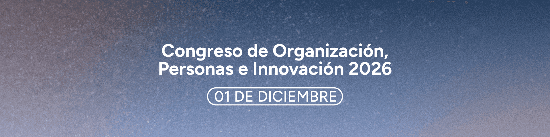 Text advertising 'Congreso de Organización, Personas e Innovación 2026' on December 1st.