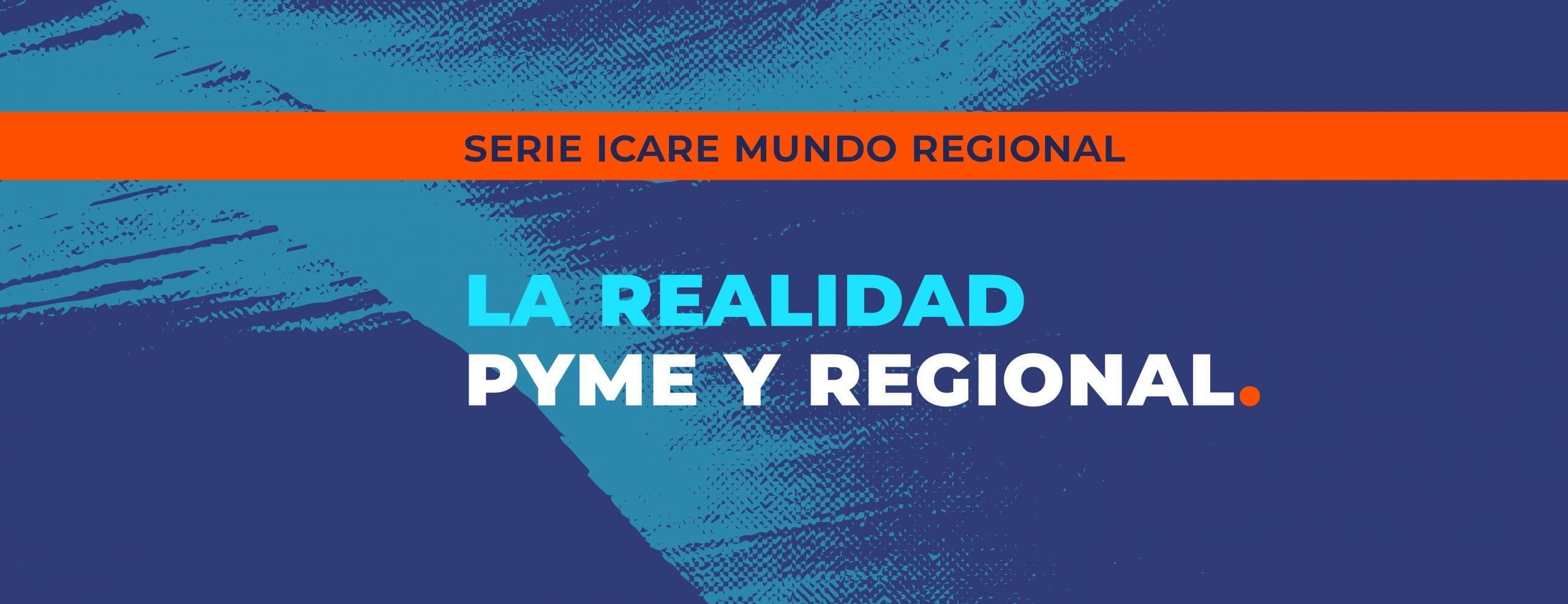 Revive el streaming del encuentro “La realidad pyme y regional”
